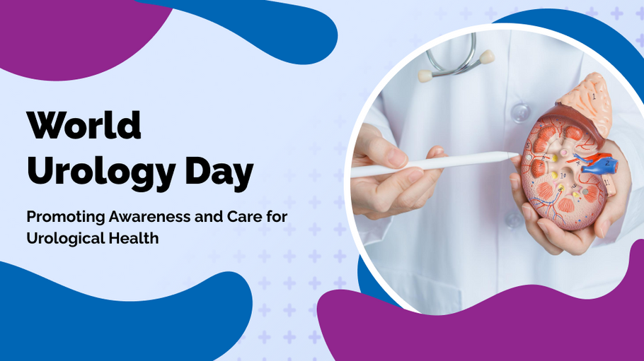 World Urology Day : Promoting Awareness and Care for Urological Health